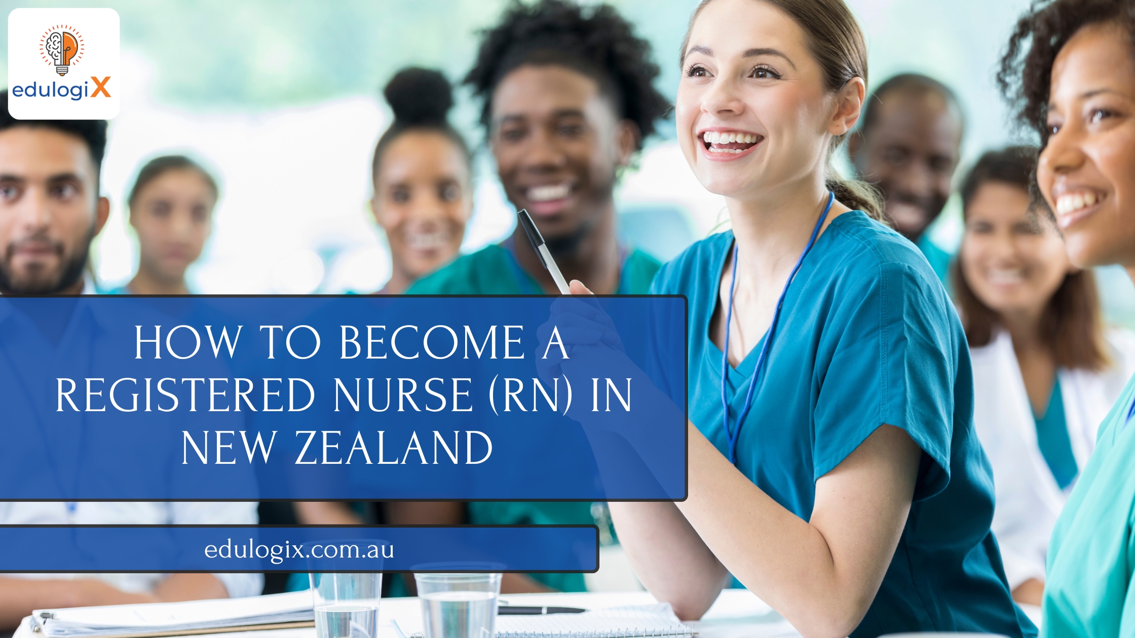 How to Become a Registered Nurse (RN) in New Zealand